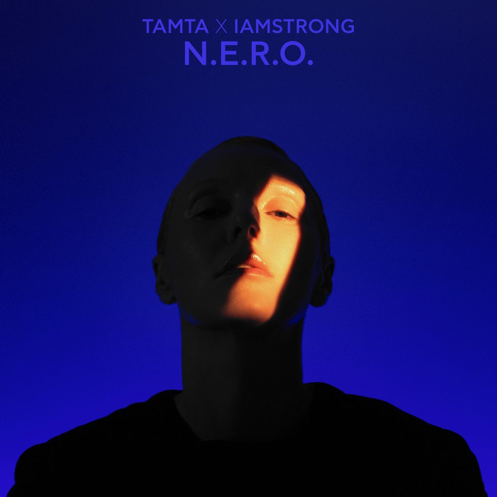 TAMTA x IAMSTRONG N.E.R.O.